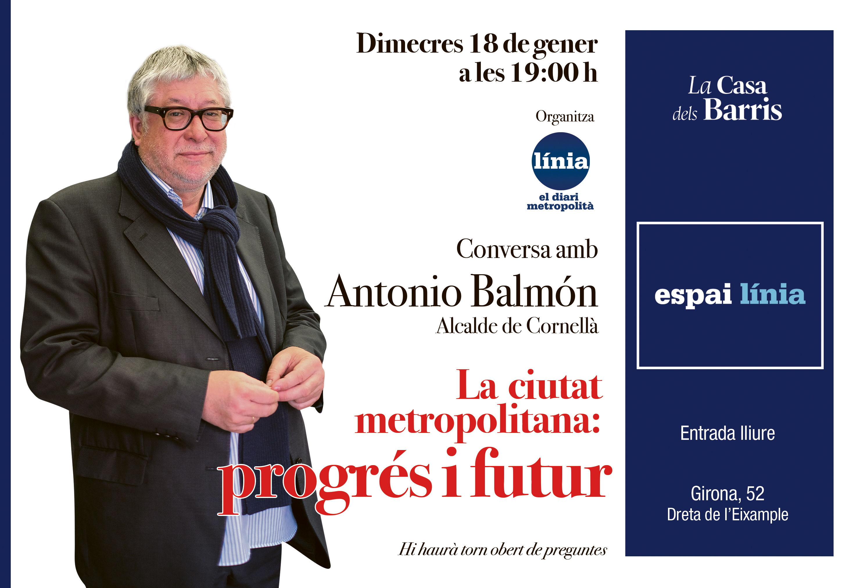 Conversa amb l'alcalde Antonio Balmón, 18 de gener a les 19 h.